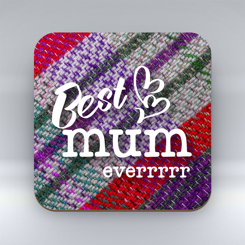 Best Mum Ever - Coaster