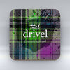 Drivel - Coaster