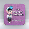 Ma Maws a Millionaire - Coaster