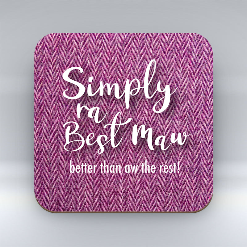 Simply ra Best Maw!  - Coaster