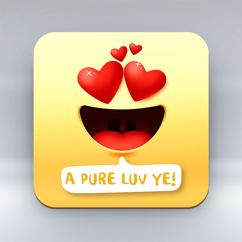 A Pure Luv Ye Emoji Text - Coaster
