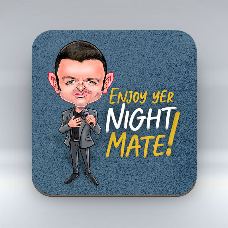 Bankie Boy - Enjoy yer night mate! - Coaster