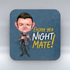 Bankie Boy - Enjoy yer night mate! - Coaster
