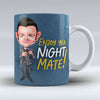 Bankie Boy - Enjoy yer night mate! - Mug