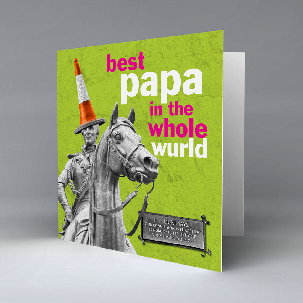 Best Papa in the Whole Wurld - Greetings Cards