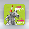 Best Papa in the Whole Wurld - Coaster