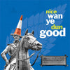 Duke Nice Wan Ye Dun Good