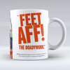 Feet Aff! - Mug