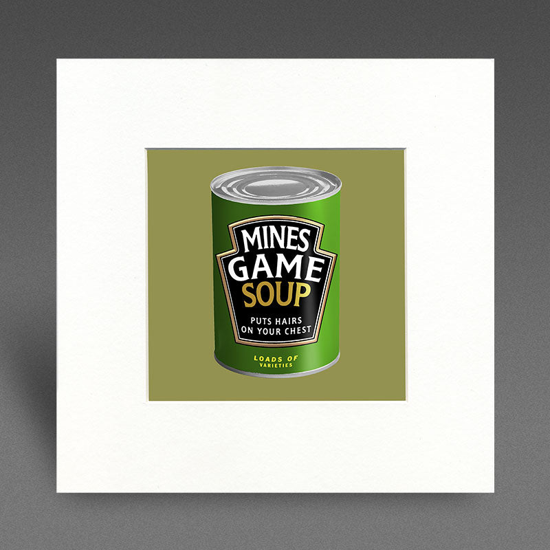 Mines Game Soup - Mounted Print