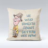 He Who Hingith Aboot - Cushion Cover