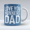 Luv you Hunners Dad - Mug