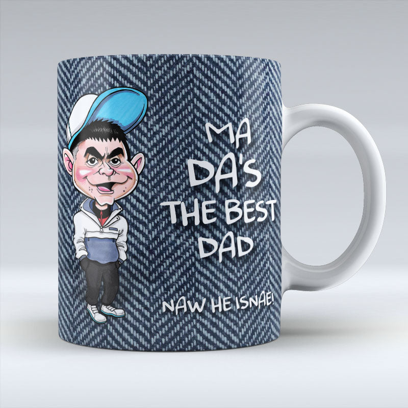 Ma Da's The Best Dad - Mug