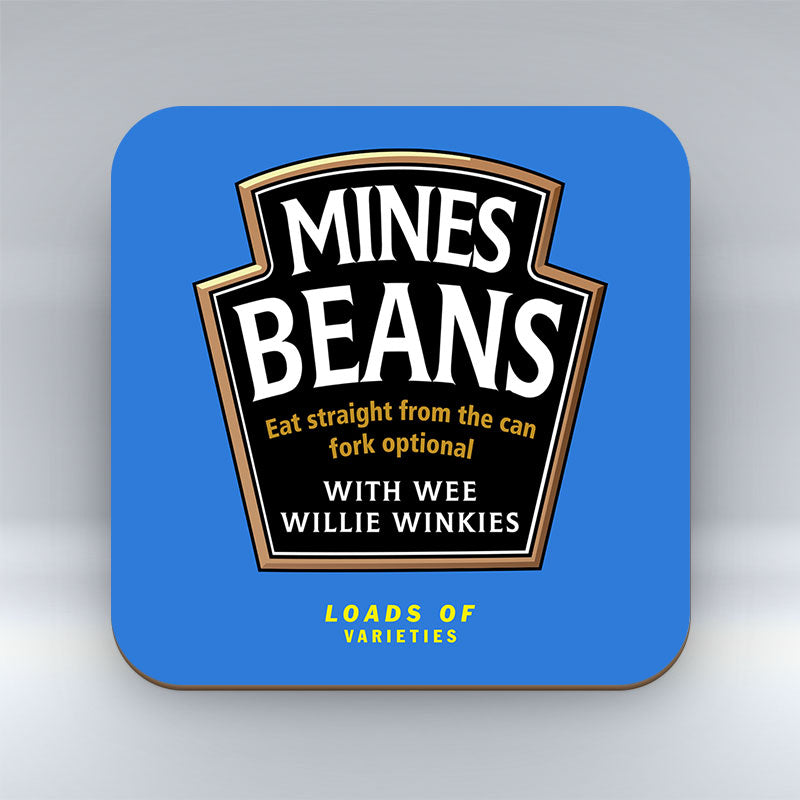 Mines Beans - with wee willie winkies - Coaster