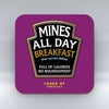 Mines - all day breakfast - Coaster