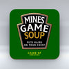 Mines Game Soup - Coaster