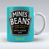 Mines Beans - with added gas - Mug