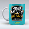 Mines Mince with beans  - Mug