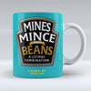 Mines Mince with beans  - Mug