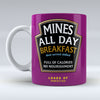 Mines - all day breakfast - Mug