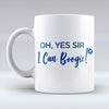 Oh Yes Sir - I Can Boogie - White Mug