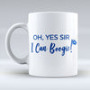 Oh Yes Sir - I Can Boogie - White Mug