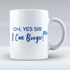 Oh Yes Sir - I Can Boogie - White Mug