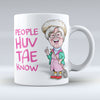 People Huv Tae Know - Mug