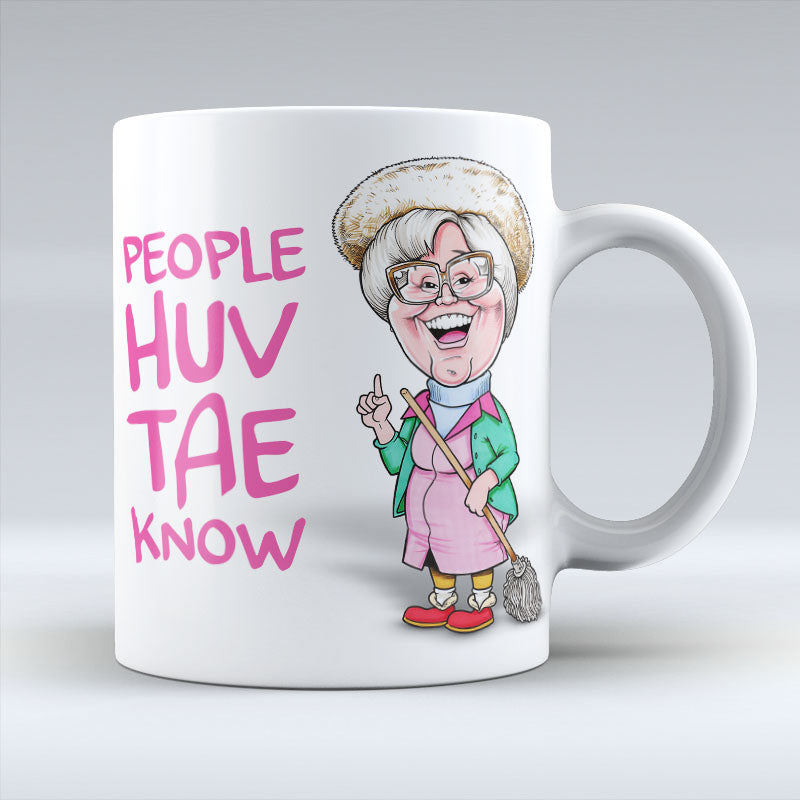 People Huv Tae Know - Mug