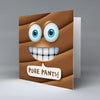 Pure Pants Emoji Text - Greetings Card