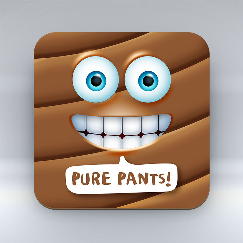 Pure Pants Emoji Text - Coaster