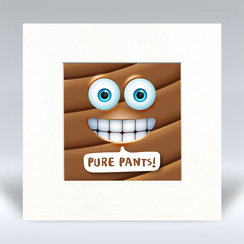 Pure Pants Emoji Text - Mounted Print