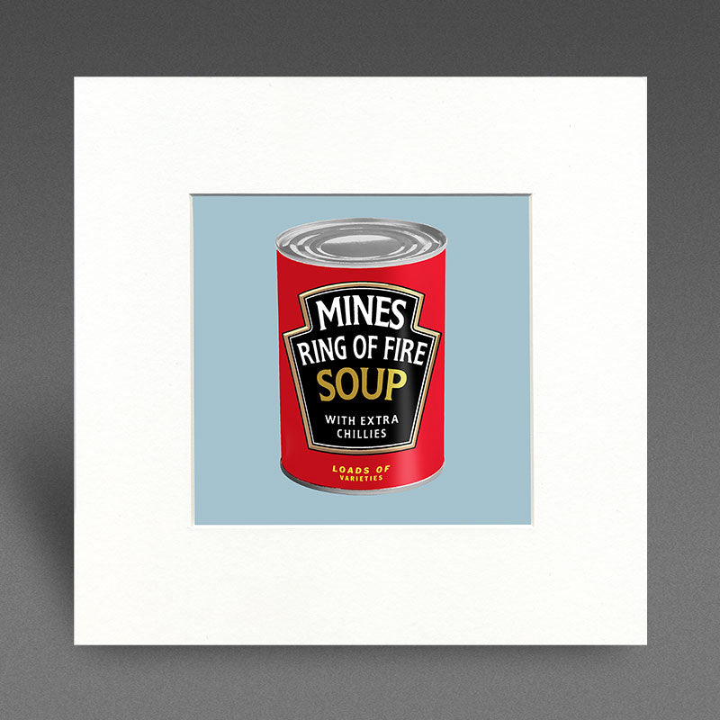Mines Ring of Fire Soup - Mounted Print