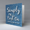 Simply ra Best Da - Greetings Cards