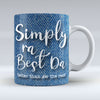 Simply ra Best Da - Mug