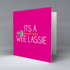 It's a Wee Lassie