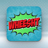 Wheesht - Coaster