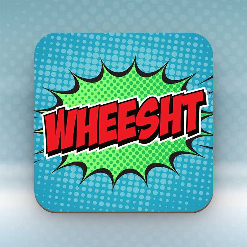Wheesht - Coaster
