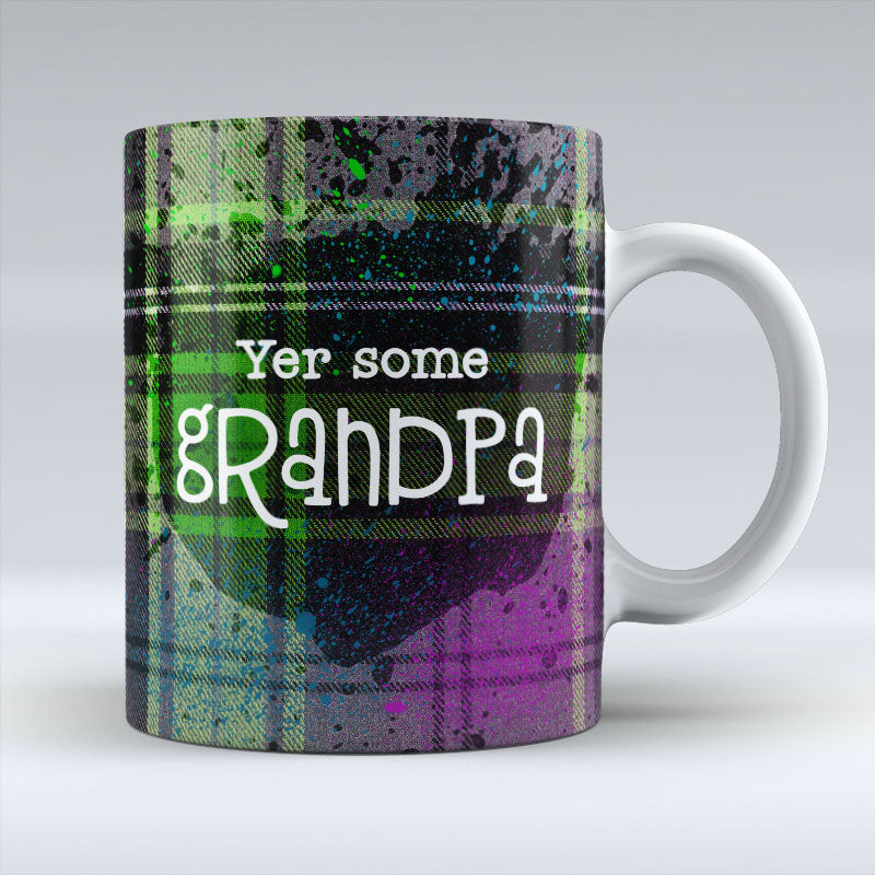 Yer some Grandpa - Mug