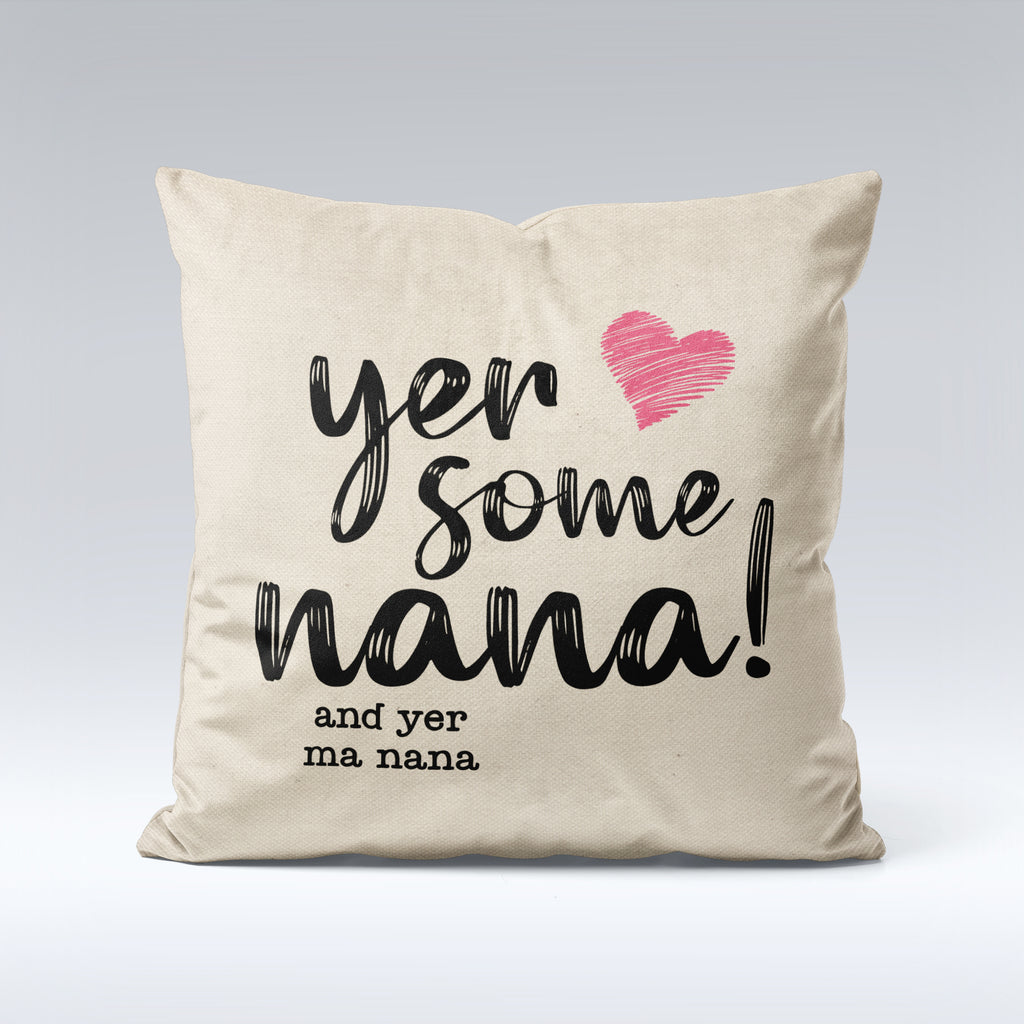 Yer Some Nana! - MA NANA - Pink heart Cushion Cover